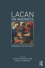 Lacan madness - lacan, madness:
