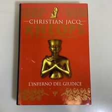 Kheops Il romanzo della piramide L'inferno del giudice di Christian Jacq