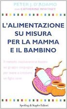 L'alimentazione su misura per