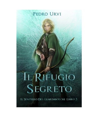 Rifugio segreto il - il, segreto: