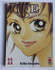 Suenobu keiko LIFE N.22 - ESAURITO - (PRIMA EDIZIONE) Ed. PLANET MANGA 
