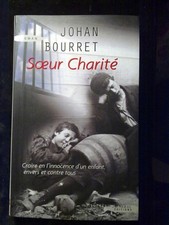 Johan Bourret: Sorella Carità/ Successo Del Libro Edizioni 2008