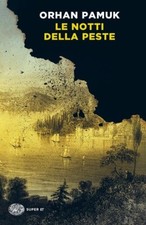 Orhan Pamuk - LE NOTTI DELLA