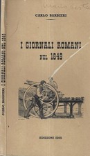 I giornali romani nel 1849. 