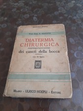 DIATERMIA CHIRURGICA DEI CANCRI DELLA BOCCA Masotti manuali Hoepli 1929