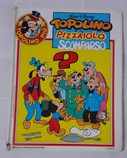 Topolino e il pizzaiolo scomparso, Walt Disney, A.Mondadori Editore, Giugno 1983