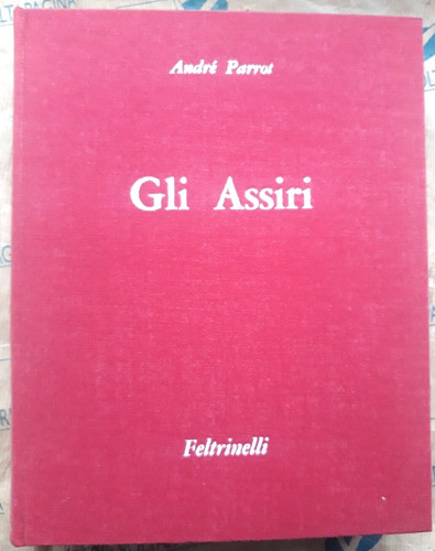 Gli assiri andre parrot - andre',