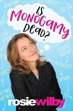 Is Monogamy Dead?: Rethinking