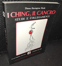 Diana Ffarington Hook I CHING, IL CANCRO: STUDI E COLLEGAMENTI 1987