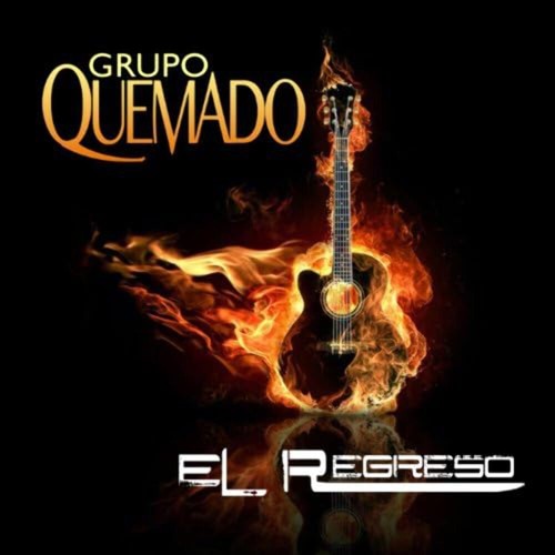 Quemado regreso - quemado,