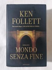 Ken Follett MONDO SENZA FINE