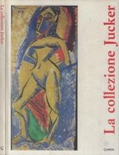 La collezione Jucker. 