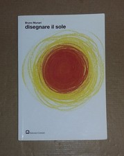Bruno Munari - DISEGNARE IL