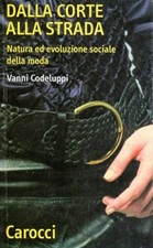 DALLA CORTE ALLA STRADA NATURA