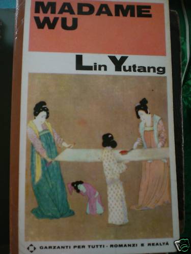 Lin yutang madame - madame, wu