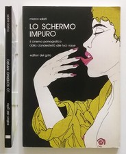 Lo schermo impuro Il cinema