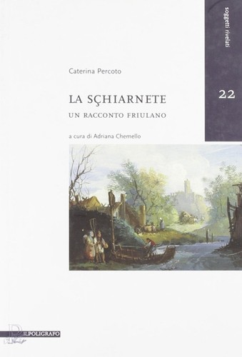 Sçhiarnete un racconto - sçhiarnete.,