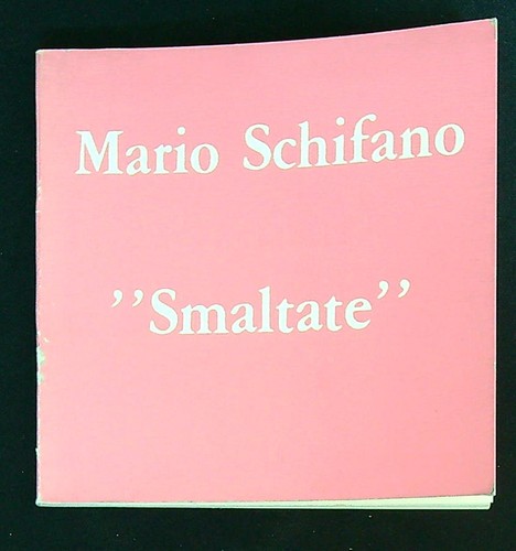 Mario schifano smaltate - mario,