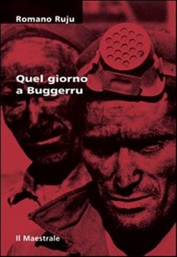 Quel giorno buggerru - a, ruju