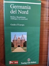Guide d'Europa Germania del Nord Berlino Amburgo Touring Club Italiano 2003