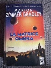 La Matrice Ombra - Marion Zimmer Bradley - Tea