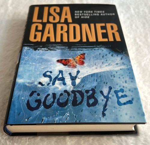 Say goodbye lisa gardner - goodbye,