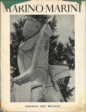 Marino Marini. Scultore. [Hardcover] APOLLONIO Umbro