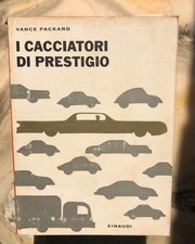 Vance Packard - I cacciatori