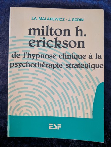 Hypnose clinique à la - de, l'