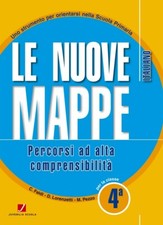 LE NUOVE MAPPE Italiano - Classe 4^ - Juvenilia Scuola - 9788874852871