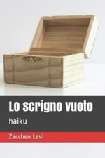 Lo Scrigno Vuoto: Haiku