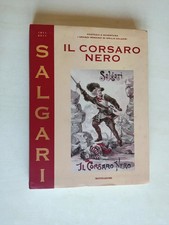 Il Corsaro Nero Emilio Salgari 2010 Mondadori ed. speciale integr.annotata 1 *