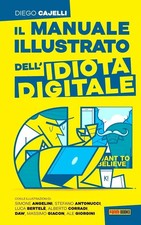 IL MANUALE ILLUSTRATO DELL'IDIOTA DIGITALE