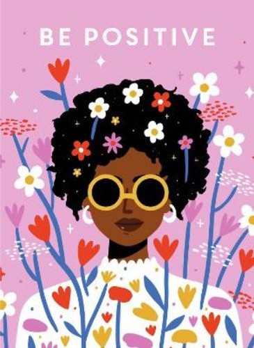 Positive be you - (tascabile),