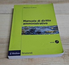 Marcello Clarich, Manuale di diritto amministrativo, Il Mulino 2013