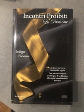 INCONTRI PROIBITI, LA PASSIONE, Indigo Bloome.