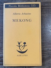 Alberto Arbasino- MEKONG-