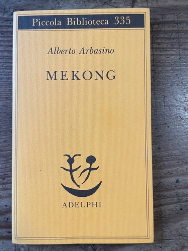 Alberto arbasino mekong - alberto, arbasino-