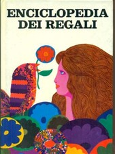 ENCICLOPEDIA DEI REGALI AA.VV. MONDADORI 1969 