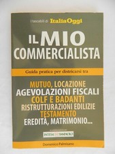 IL MIO COMMERCIALISTA I tascabili di Italia Oggi D. Palmisano Libro Rivista