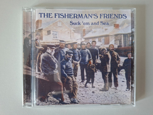 Fisherman friends suck - friends~suck, 'em