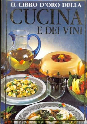 Libro oro della cucina dei - e,