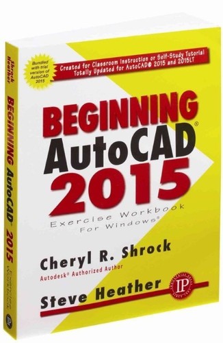 Beginning autocad 2015 - beginning,