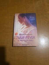Moggach Tulip fever. La