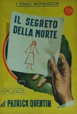 IL SEGRETO DELLA MORTE QUENTIN PATRICK MONDADORI 1953 I GIALLI MONDADORI
