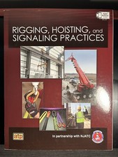 Rigging, Hoisting, and