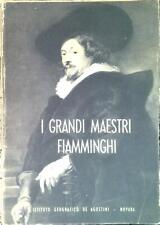I GRANDI MAESTRI FIAMMINGHI
