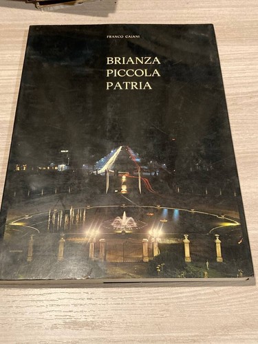 Brianza piccola patria libro - brianza,