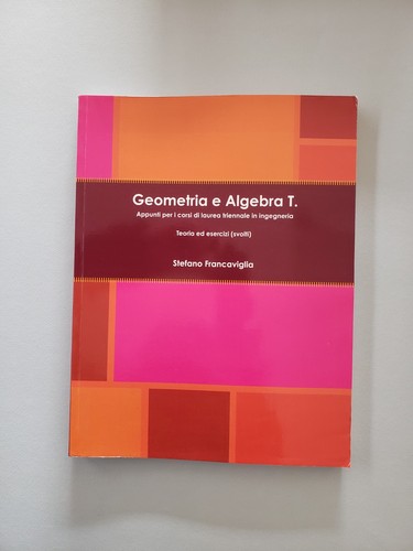 Geometria algebra appunti - e,