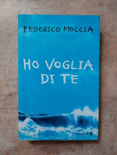 Federico moccia voglia di - moccia, ho